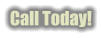Call Today!